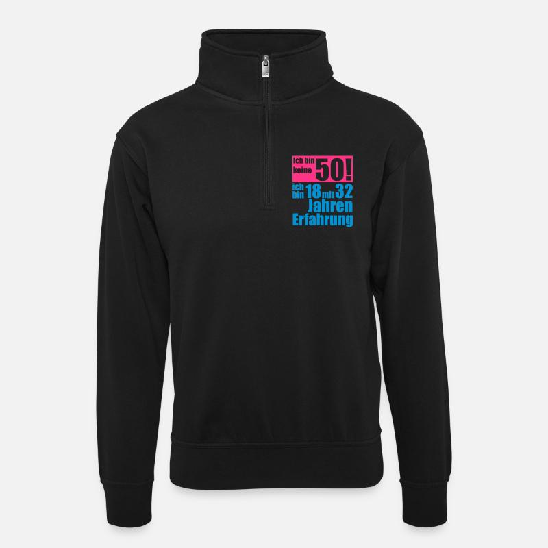 ich bin keine 50 jahre - Unisex Pullover mit Zip-Kragen - Schwarz
