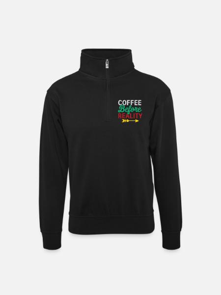 Coffee Before Reality - Unisex sweater with zip collar - black