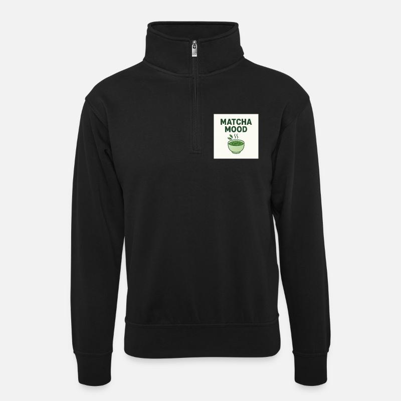 Matcha Mood  - Unisex Pullover mit Zip-Kragen - Schwarz