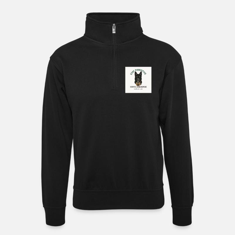 Stay Pawsitive Hund Kaffee Motiv - Unisex Pullover mit Zip-Kragen - Schwarz