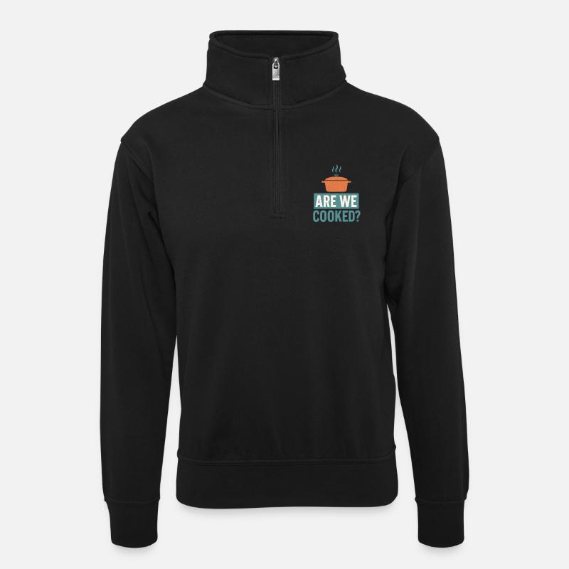 Sind wir fertig? Lustiger Meme-Spruch - Unisex Pullover mit Zip-Kragen - Schwarz