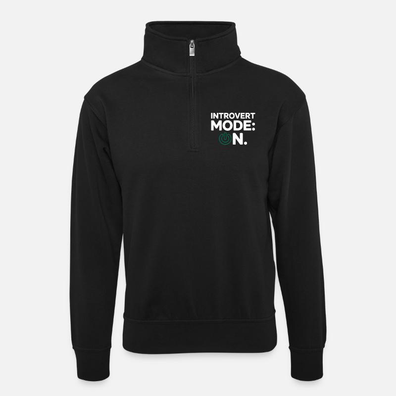 Mode introverti activé – Drôle de proverbe - Sweat col montant zippé unisexe - noir