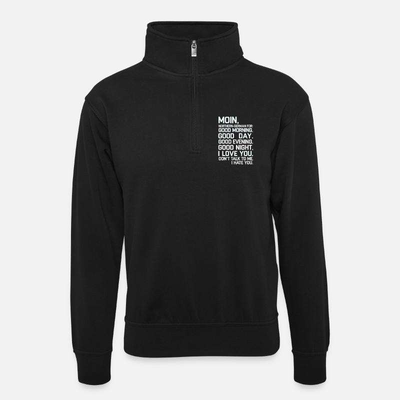 Moin Norddeutsch Gefuhlsmix Design - Unisex Pullover mit Zip-Kragen - Schwarz