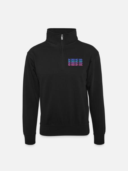 Sentimental Tired But Cool inscription - Unisex sweater with zip collar - black