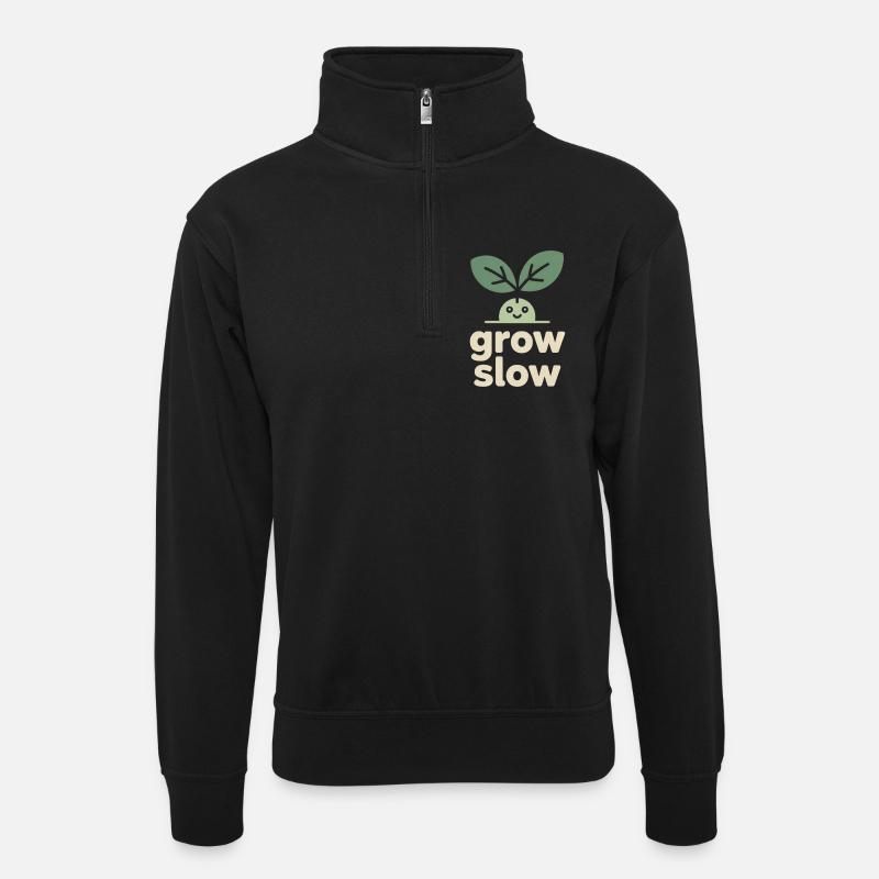 Grow Slow – Pflanzensprössling - Unisex Pullover mit Zip-Kragen - Schwarz