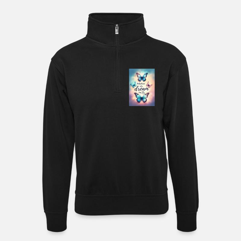 Träumen bringt dich zum Fliegen - Unisex Pullover mit Zip-Kragen - Schwarz
