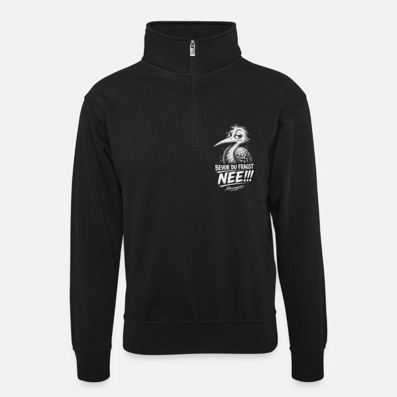 Bevor DU fragst: NEE! - Unisex Pullover mit Zip-Kragen - Schwarz