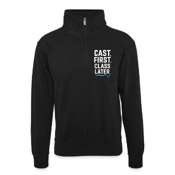 Erste Klasse später gegossen - Unisex Pullover mit Zip-Kragen - Schwarz - Vorne