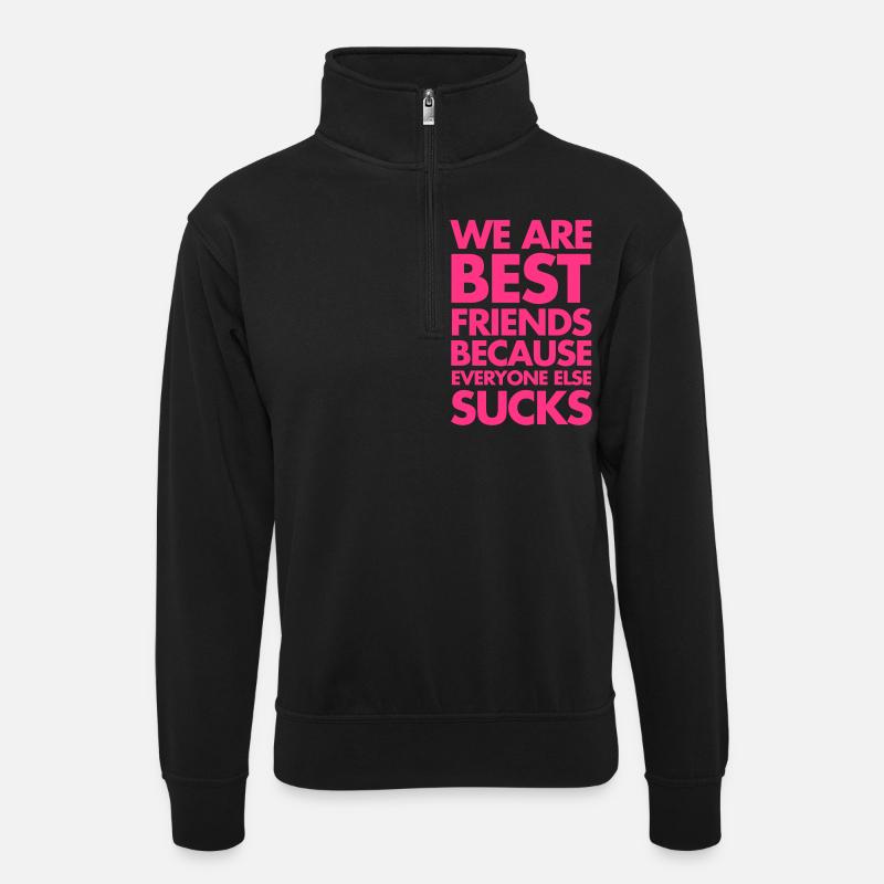 Best Friends - Unisex Pullover mit Zip-Kragen - Schwarz