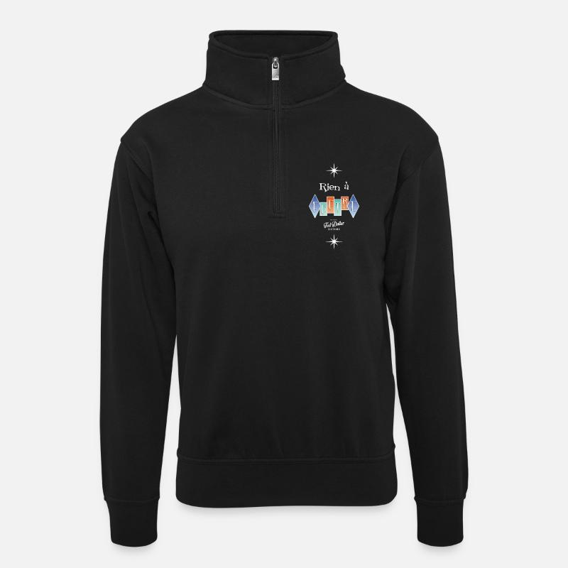 Rien à foutre - Unisex Pullover mit Zip-Kragen - Schwarz