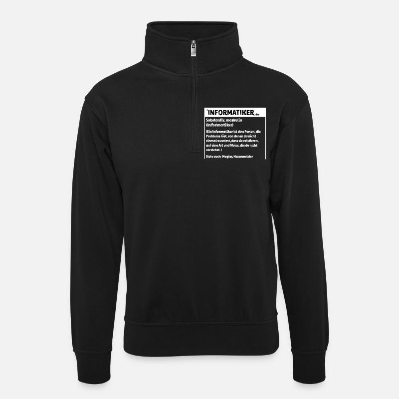 Informatiker Definition - Unisex Pullover mit Zip-Kragen - Schwarz