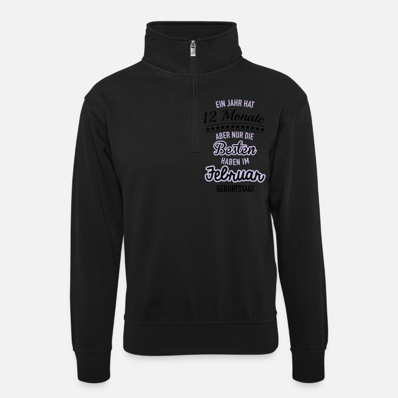 Nur die Besten Februar - Unisex Pullover mit Zip-Kragen - Schwarz