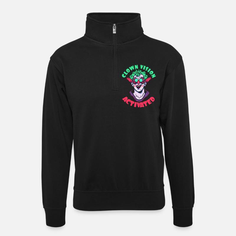 Clownsicht aktiviert - Unisex Pullover mit Zip-Kragen - Schwarz