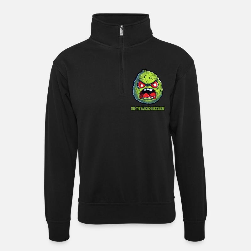 Beendet die Avocado-Besessenheit - Unisex Pullover mit Zip-Kragen - Schwarz