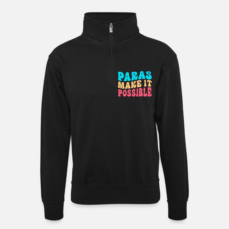 Paraprofessional Paraeducator Teacher Assistant - Unisex sweater with zip collar - black