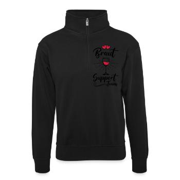 braut support team wein - Unisex Pullover mit Zip-Kragen - Schwarz - Vorne
