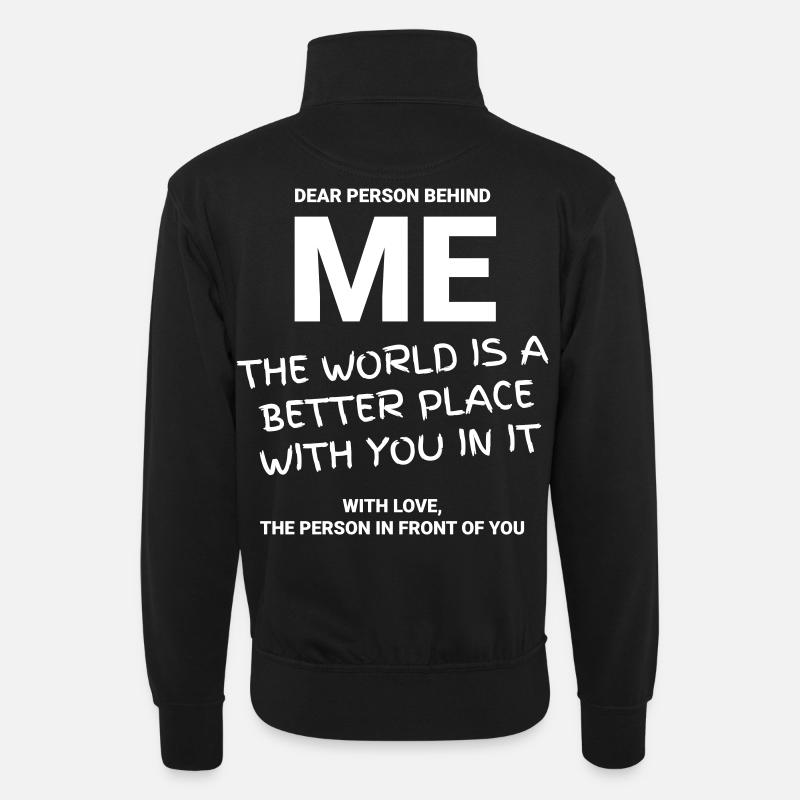 DEAR PERSON BEHIND ME - Unisex Pullover mit Zip-Kragen - Schwarz