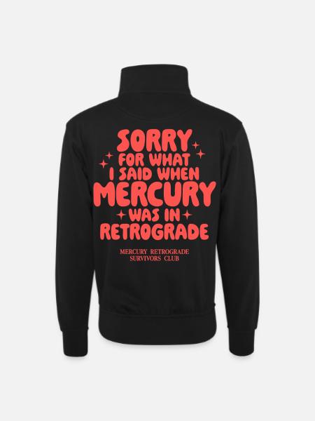 Mercury Retrograde Saying Design - Unisex sweater with zip collar - black