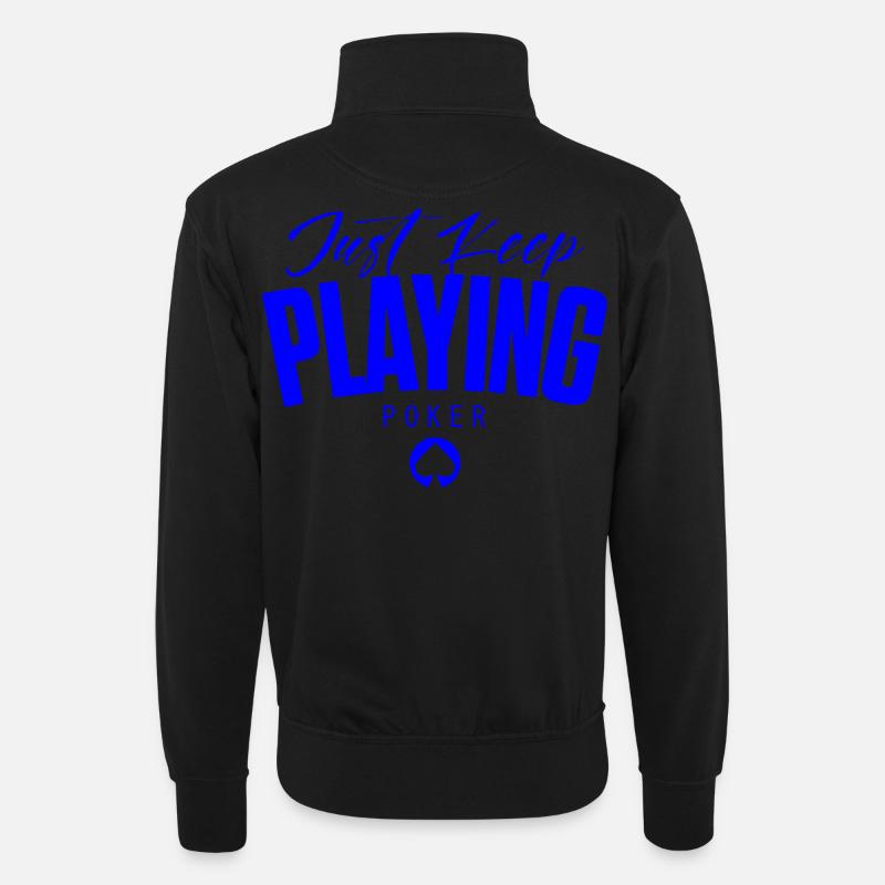 POKER -keep playing poker - luxurious design - Unisex sweater with zip collar - black