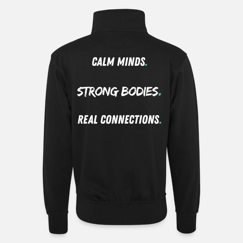 Calm Minds Strong Bodies - Unisex sweater with zip collar - black