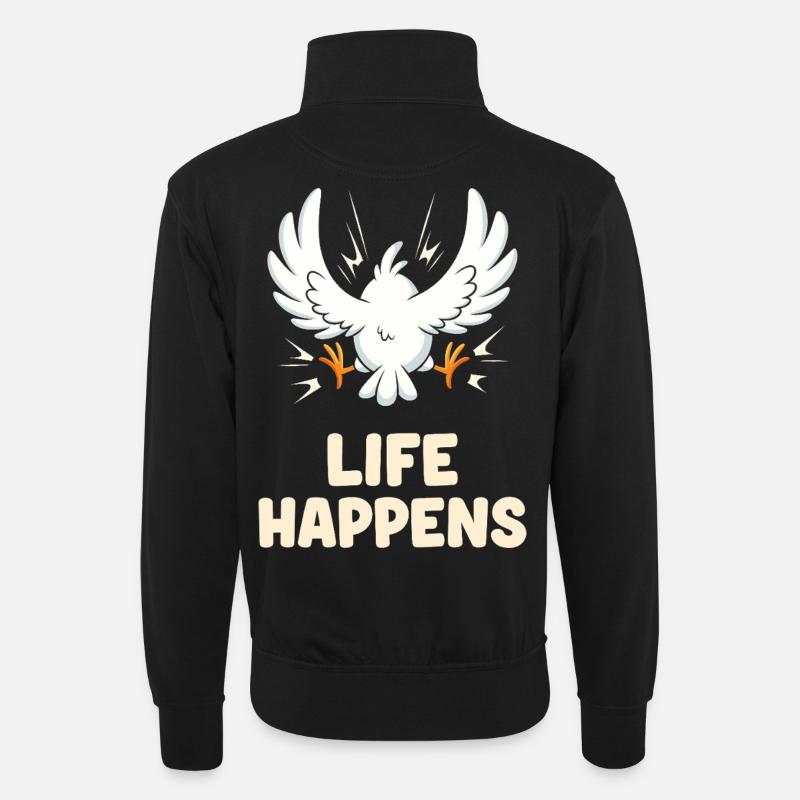 Life Happens Lustiger Vogel Cartoon Spruch - Unisex Pullover mit Zip-Kragen - Schwarz