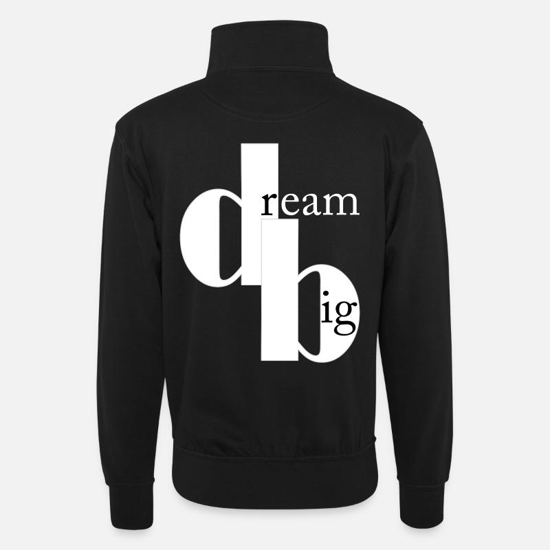 dream big - Unisex Pullover mit Zip-Kragen - Schwarz
