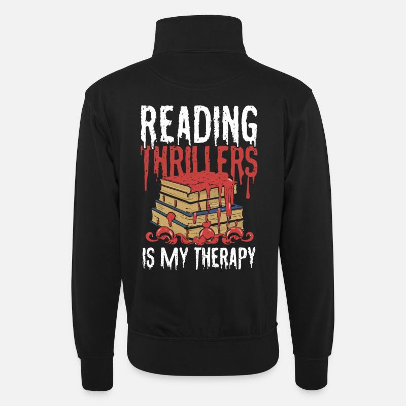Reading Thrillers Is My Therapy - Unisex sweater with zip collar - black