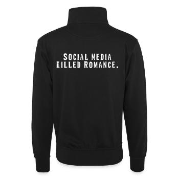 SOCIAL MEDIA KILLED ROMANCE - Unisex Pullover mit Zip-Kragen - Schwarz - Hinten