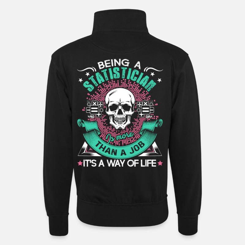 Statistician Being A Statistician - Unisex sweater with zip collar - black