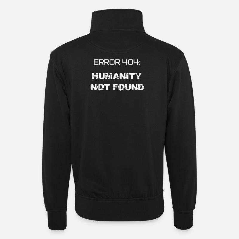 error 404: humanity not found - Sweat col montant zippé unisexe - noir