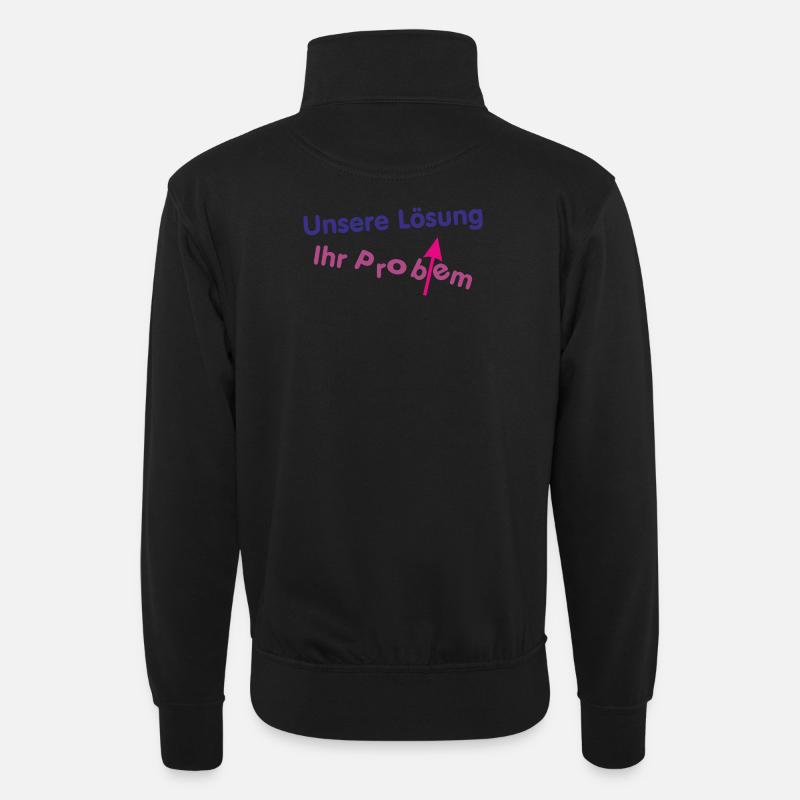 Unsere Lösung (wird) Ihr Problem ... - Unisex Pullover mit Zip-Kragen - Schwarz