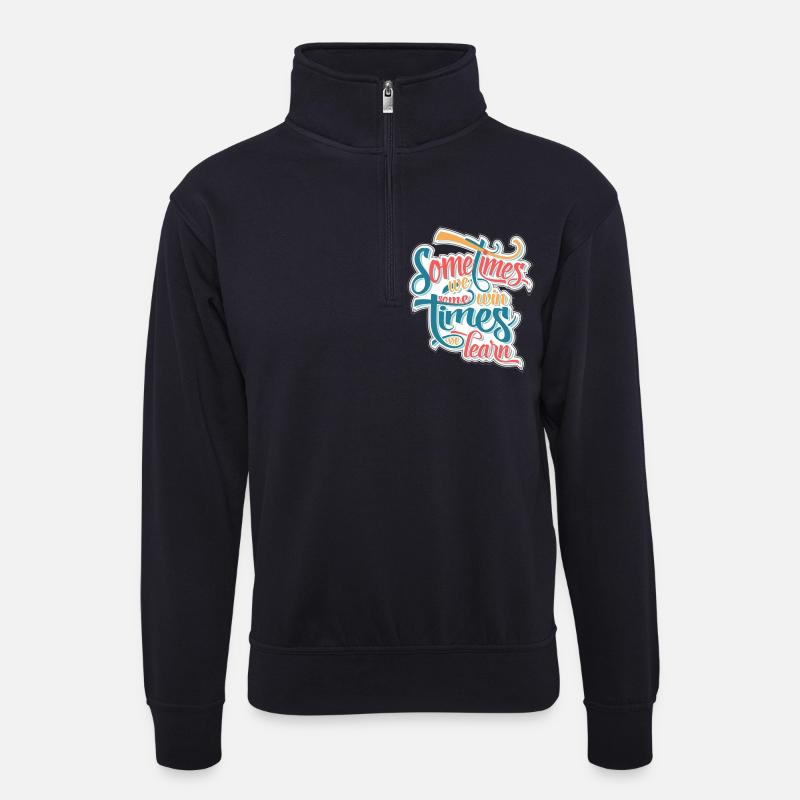 sometimes we win... - Unisex Pullover mit Zip-Kragen - Dunkelnavy