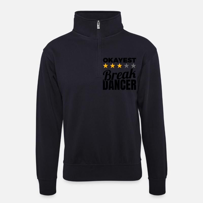 Okayest Breakdancer - Unisex Pullover mit Zip-Kragen - Dunkelnavy