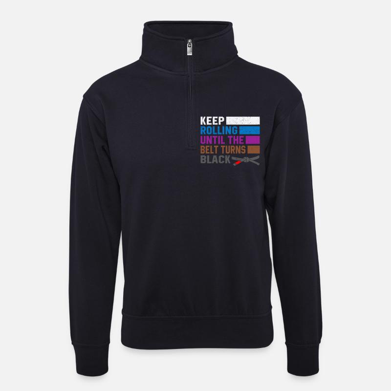 keep rolling until the belt turns black Jiu-Jitsu - Unisex Pullover mit Zip-Kragen - Dunkelnavy