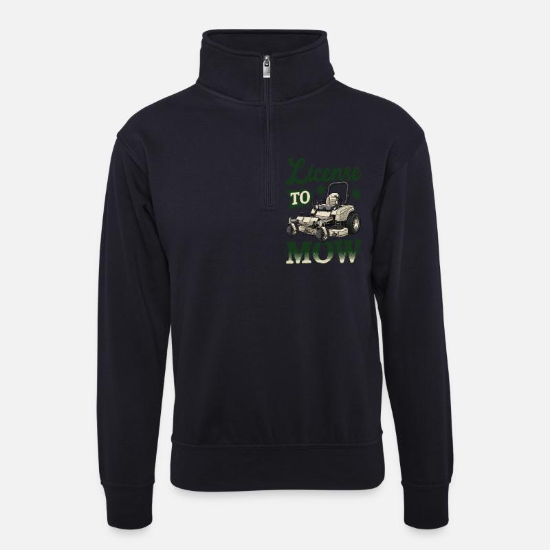 License To Mow - Unisex Pullover mit Zip-Kragen - Dunkelnavy
