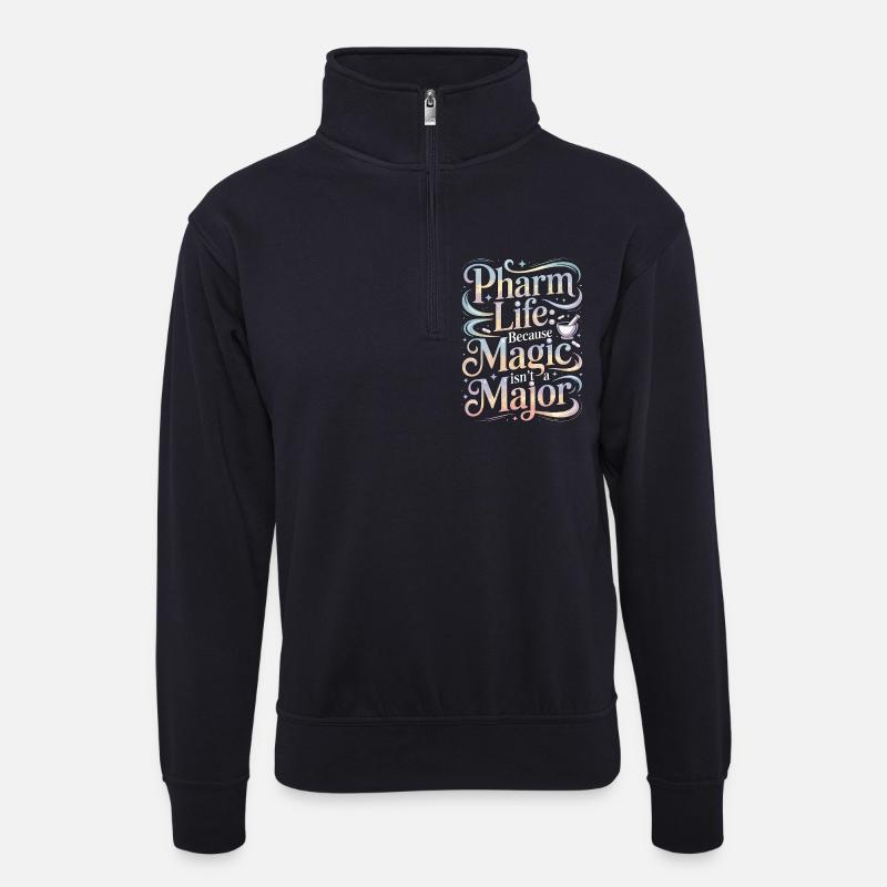Pharmacist Student Pharm Life Because Clinical - Unisex Pullover mit Zip-Kragen - Dunkelnavy