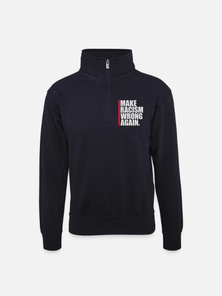 make racism wrong again - Unisex sweater with zip collar - dark navy