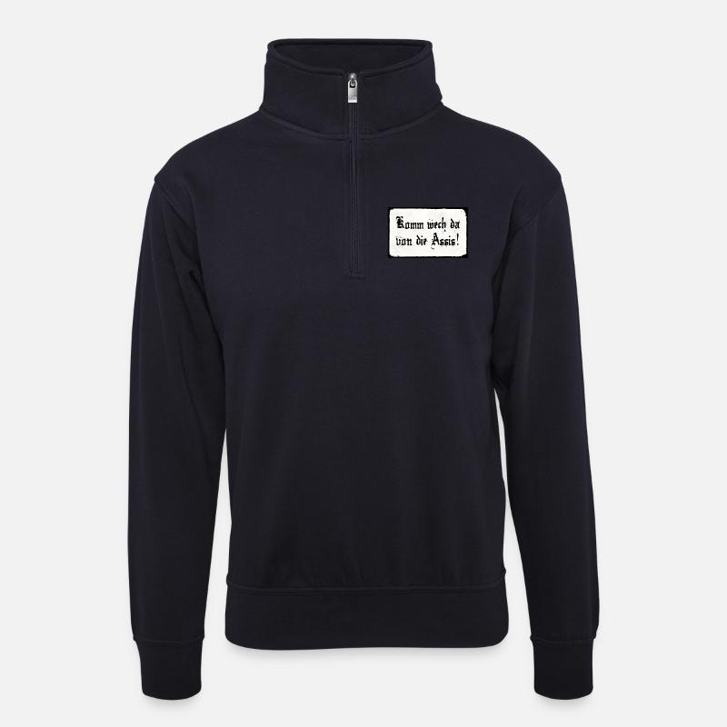 Komm wech da von die Assis - Unisex Pullover mit Zip-Kragen - Dunkelnavy