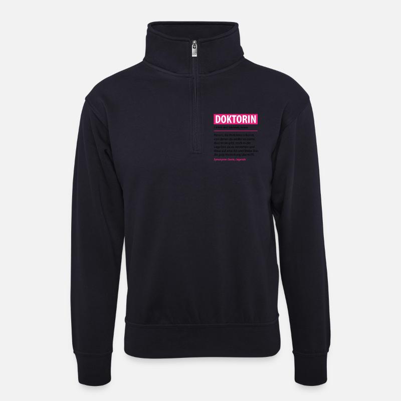 Lustige Doktorin Beruf Definition Geschenk - Unisex Pullover mit Zip-Kragen - Dunkelnavy