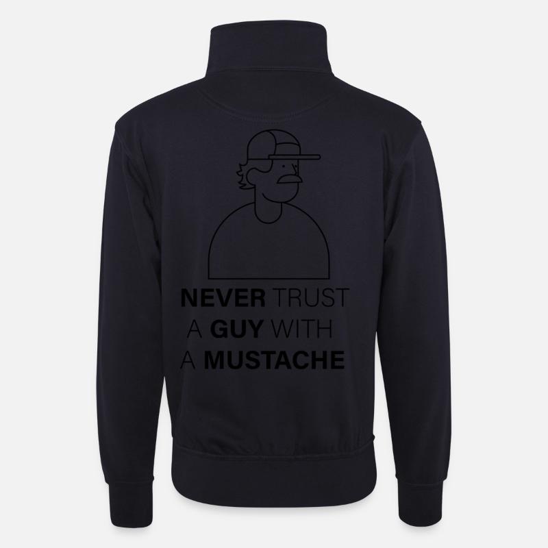 NEVER_TRUST_A_GUY_WITH_A_MUSTACHE - Unisex Pullover mit Zip-Kragen - Dunkelnavy