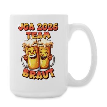 JGA 2026 Team Braut Bier Alkohol Saufen Lustig - Große Tasse 440 ml - Weiß - Rechts