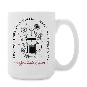 Citations romantiques drôles de café pour la Saint-Valentin rétro - Grande tasse 440 ml - blanc - Droite