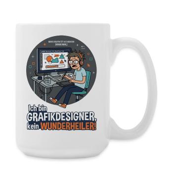Ich bin Grafikdesigner, kein Wunderheiler - Große Tasse 440 ml - Weiß - Rechts