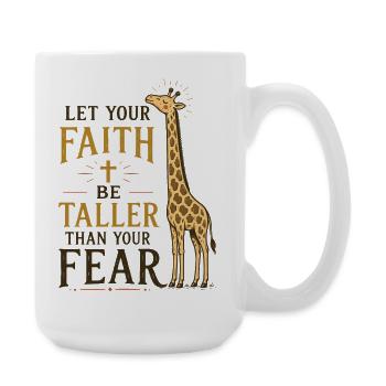 Que ta foi soit plus grande que ton chrétien de la peur - Grande tasse 440 ml - blanc - Droite