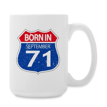 Born_in_September_71 - Large Mug 440 ml - white - Right