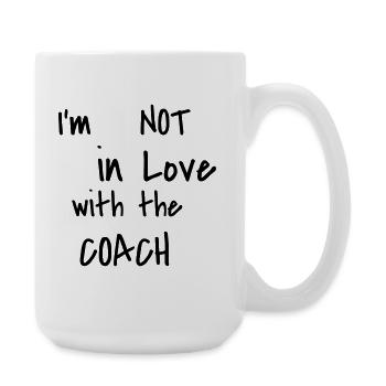 I'm not in love with the Coach - Große Tasse 440 ml - Weiß - Rechts