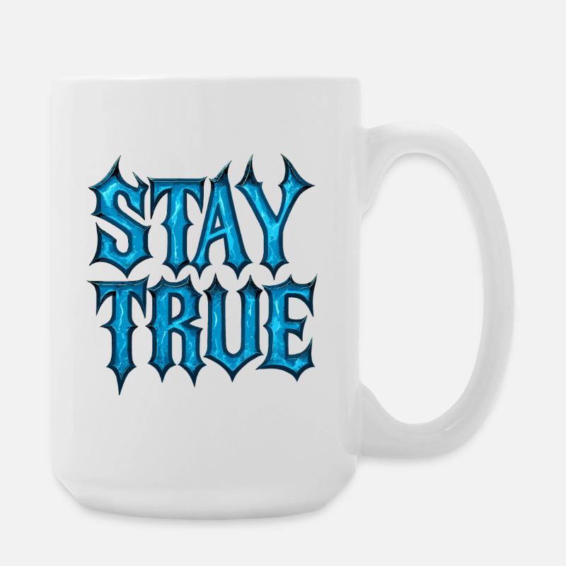 Stay True Design – Sei du selbst Statement - Große Tasse 440 ml - Weiß