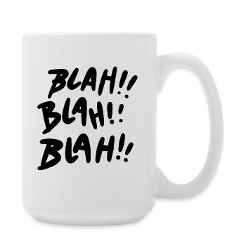 Blah Blah Blah schwarz Statement - Große Tasse 440 ml - Weiß - Rechts