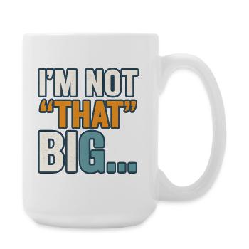 Ich bin nicht dieser große Zitatwitz - Große Tasse 440 ml - Weiß - Rechts
