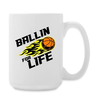 Basketball Ballin Spruch - Große Tasse 440 ml - Weiß - Rechts